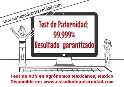 Test de ADN en Agrónomos Mexicanos, México